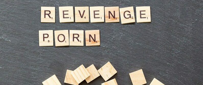 Revenge porn: diffusione non consensuale di materiale intimo